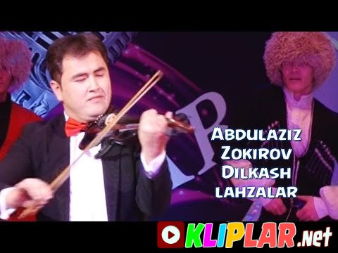 Abdulaziz Zokirov - Dilkash lahzalar