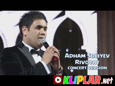 Adham Soliyev - Rivoyat (concert version)