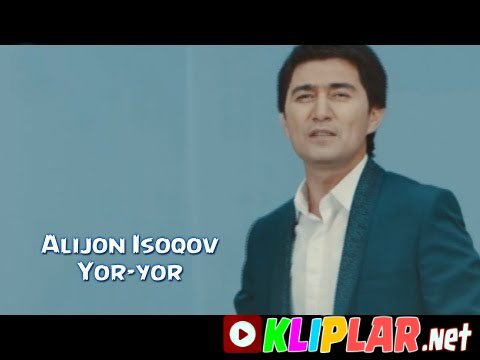 Alijon Isoqov - Yor-yor