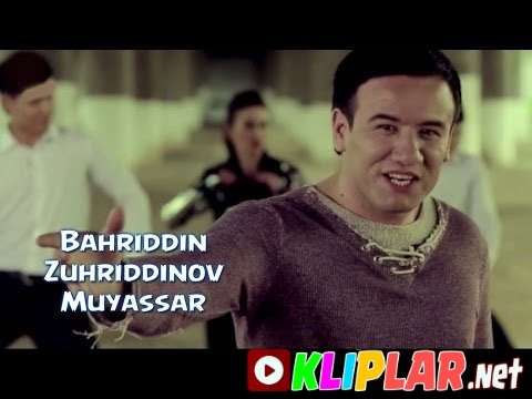 Bahriddin Zuhriddinov - Muyassar