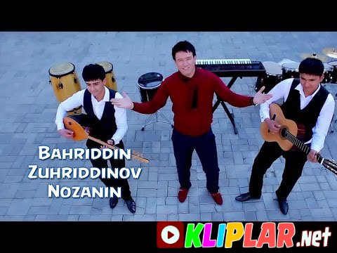 Bahriddin Zuhriddinov - Nozanin