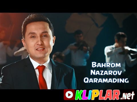 Bahrom Nazarov - Qaramading