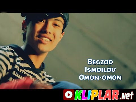 Begzod Ismoilov - Omon-omon