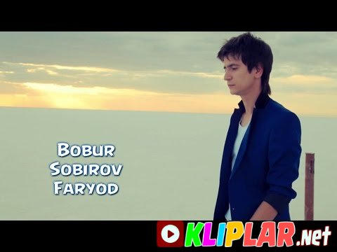 Bobur Sobirov - Faryod