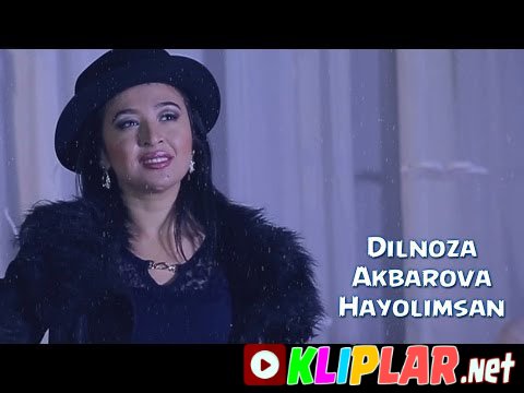 Dilnoza Akbarova - Hayolimsan
