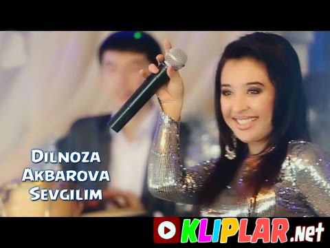Dilnoza Akbarova - Sevgilim