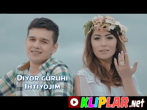 Diyor guruhi » Скачать узбекские клипы 2019-2020