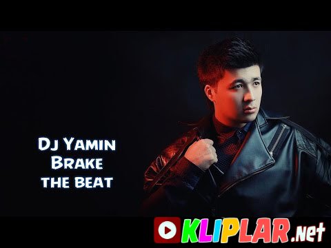Dj Yamin - Brake the beat