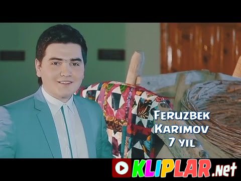 Feruzbek Karimov - 7 yil