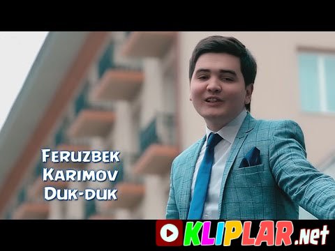 Feruzbek Karimov - Duk-duk