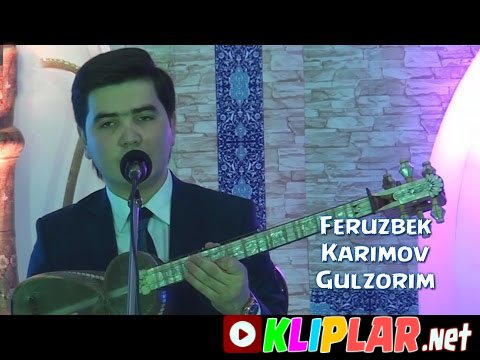 Feruzbek Karimov - Gulzorim