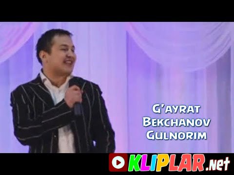 G`ayrat Bekchanov - Gulnorim