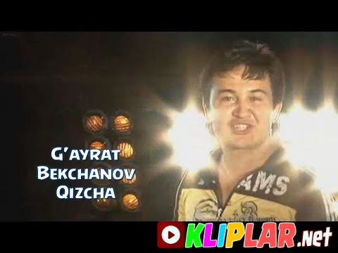 G`ayrat Bekchanov - Qizcha