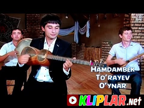 Hamdambek To`rayev - O`ynar