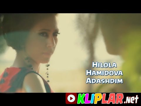 Hilola Hamidova - Adashdim