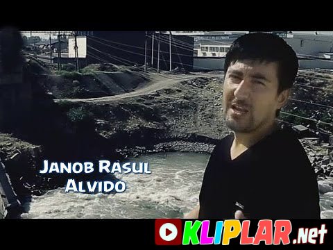 Janob Rasul - Alvido