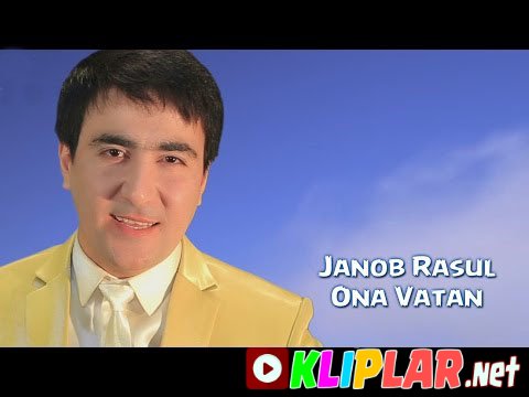 Janob Rasul - Ona Vatan