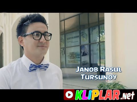 Janob Rasul - Tursunoy