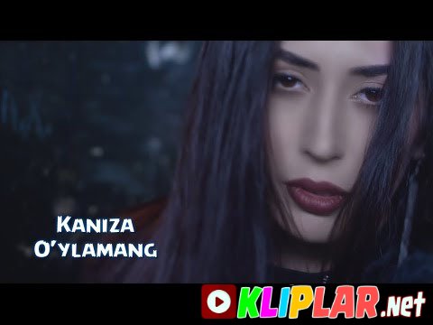 Kaniza - O`ylamang