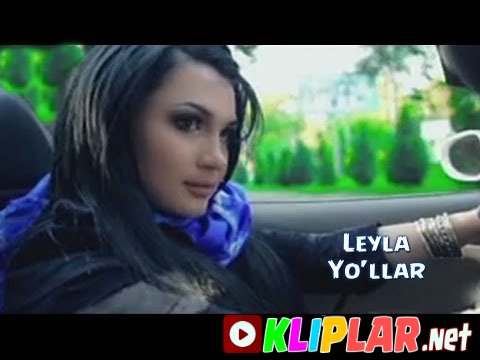 Leyla - Yo`llar
