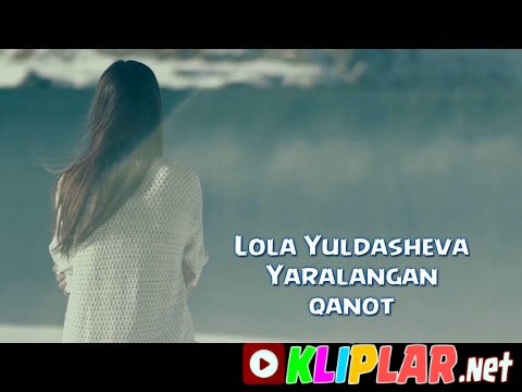 Lola Yuldasheva - Yaralangan qanot