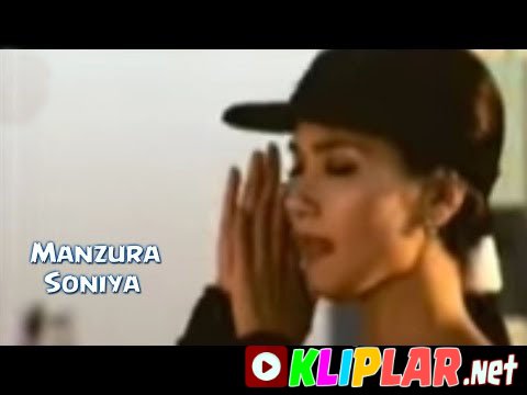 Manzura - Soniya