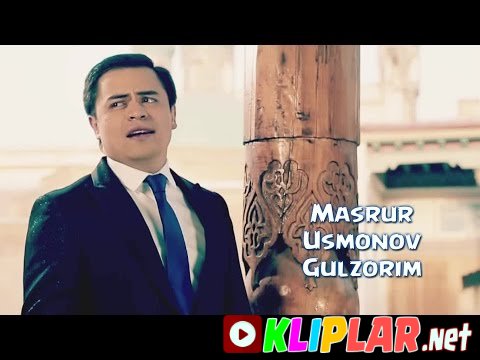 Masrur Usmonov - Gulzorim