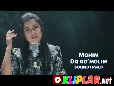 Mohim - Oq ro`molim (soundtrack)