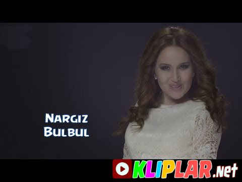 Nargiz - Bulbul