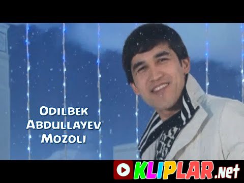 Odilbek Abdullayev - Mozoli