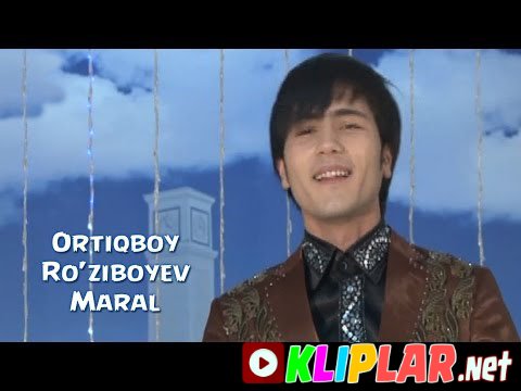 Ortiqboy Ro`ziboyev - Maral