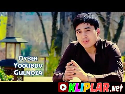 Oybek Yoqubov - Gulnoza