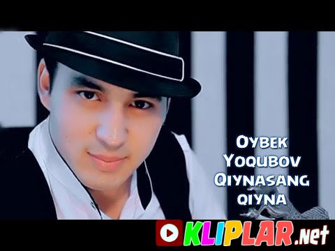 Oybek Yoqubov - Qiynasang qiyna