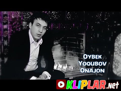 Oybek Yoqubov - Onajon