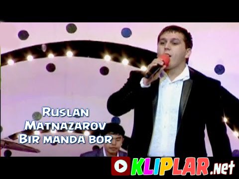 Ruslan Matnazarov - Bir manda bor