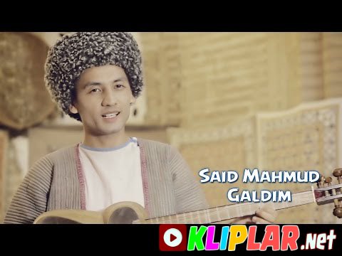 Said Mahmud - Galdim