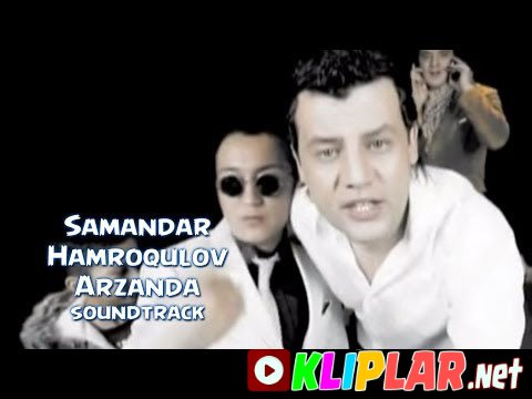 Samandar Hamroqulov - Arzanda(soundtrack)