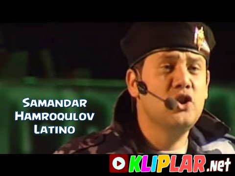 Samandar Hamroqulov - Latino