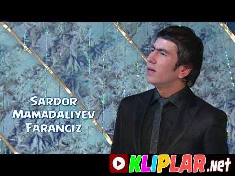 Sardor Mamadaliyev - Farangiz