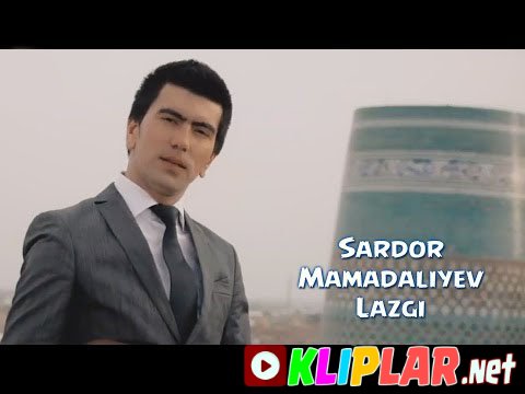 Sardor Mamadaliyev - Lazgi