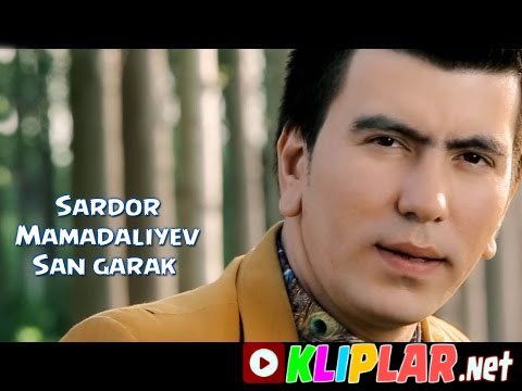Sardor Mamadaliyev - San garak