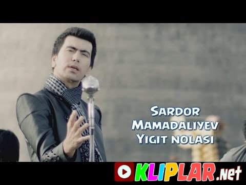 Sardor Mamadaliyev - Yigit nolasi (Qochqin filmiga soundtrack)