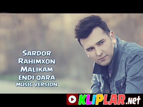 Sardor Rahimxon - Malikam endi qara(remix version)