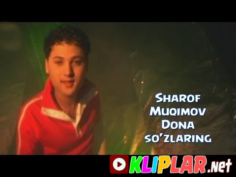Sharof Muqimov - Dona so`zlaring