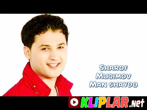 Sharof Muqimov - Man shaydo