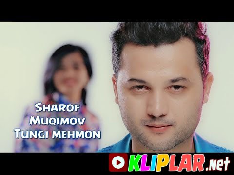Sharof Muqimov - Tungi mehmon (soundtrack)