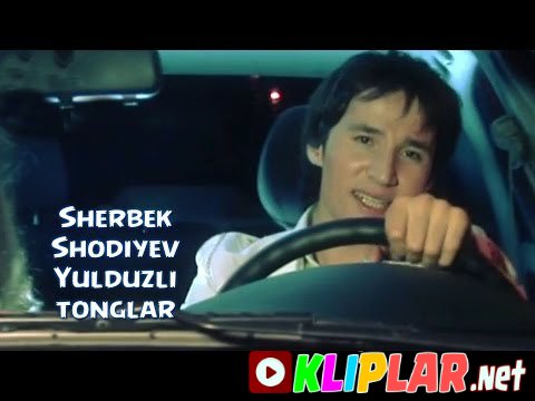 Sherbek Shodiyev - Yulduzli tonglar