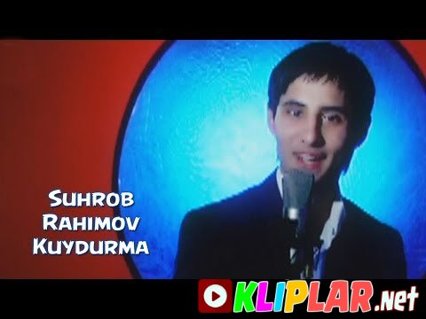 Suhrob Rahimov - Kuydurma