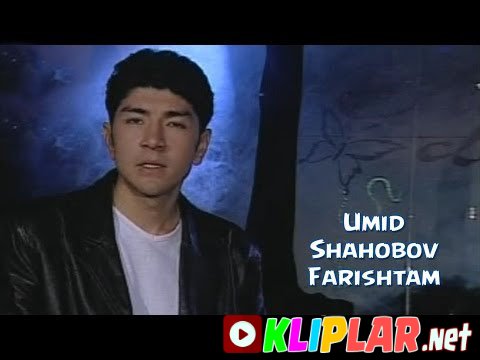 Umid Shahobov - Farishtam