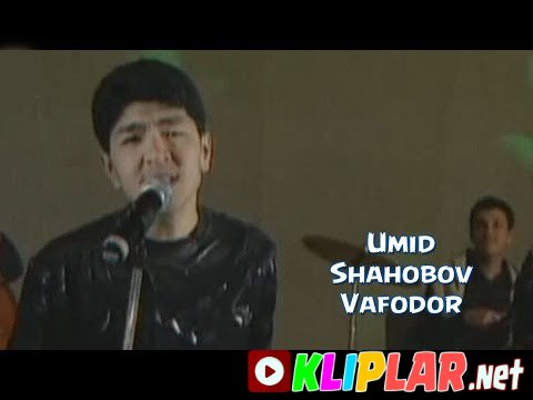 Umid Shahobov - Vafodor